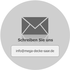 info@mega-decke-saar.de Schreiben Sie uns
